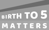 Birth to 5 Matters Logo